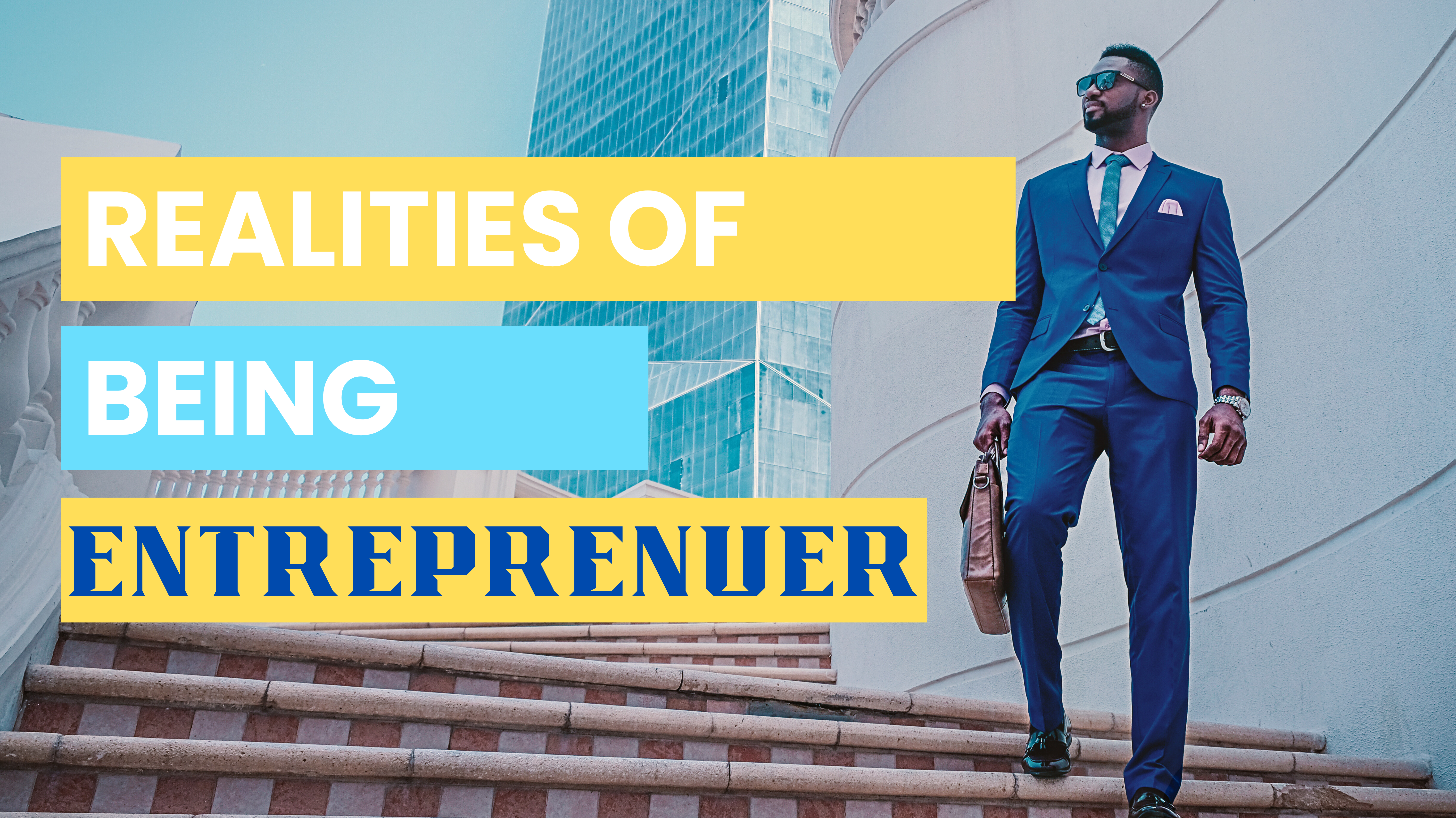 realities of being entreprenuer