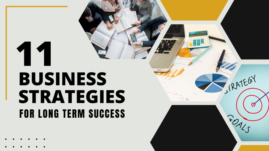 11 business strategies for long term success